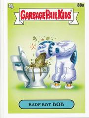 Barf Bot Bob (2023) PSA 10
