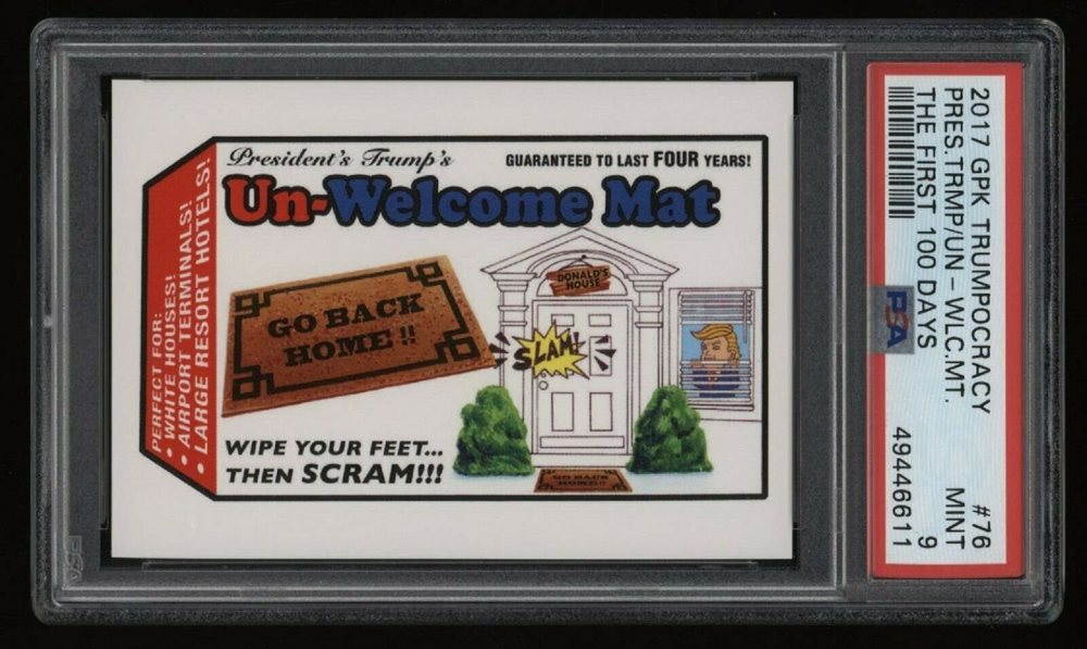 2017 Topps Garbage Pail Kids Trumpocracy The First 100 Days #76 President Trump'S Un-Welcome Mat front