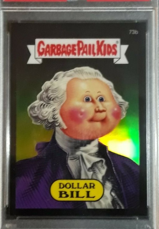 2014 Topps Garbage Pail Kids Chrome Series 2 Black Refractor #73b Dollar Bill front