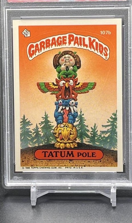 1986 Topps Garbage Pail Kids Stickers STICKERS #107b Tatum Pole front