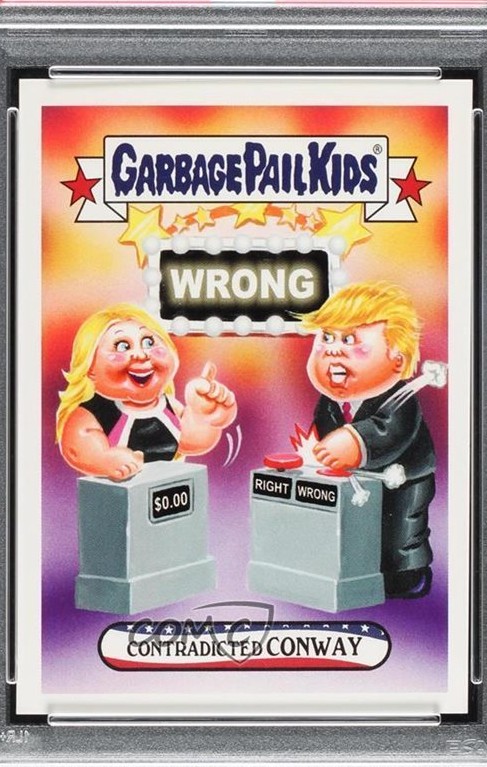 2016 Topps Garbage Pail Kids Disg-Race To The White House #56 Contradicted Conway front